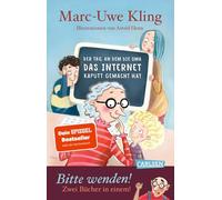 Der Tag, an dem die Oma das Internet kaputt gemacht hat & Der Tag, an dem der Opa den Wasserkocher auf den Herd gestellt hat: Doppelband mit genialem Wendecover!: 1 & 2