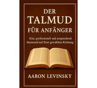 DER TALMUD FÜR ANFÄNGER: klar, professionell und ansprechend. Basierend auf Ihrer gewählten Richtung