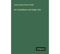 Der Tannhäuser und ewige Jude