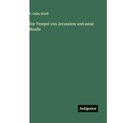 Der Tempel von Jerusalem und seine Maaße