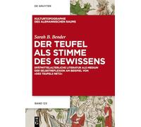 Der Teufel als Stimme des Gewissens: Spätmittelalterliche Literatur als Medium der Selbstreflexion am Beispiel von "Des Teufels Netz": 14 (Issn)