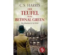 Der Teufel von Bethnal Green | Der fesselnde historische Krimi im düsteren Regency London