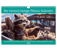 Der tierisch lustige Piloten-Kalender (Wandkalender 2026 DIN A4 quer), CALVENDO Monatskalender: Ein Muss für alle Piloten, die den Tag mit einem Lächeln beginnen wollen