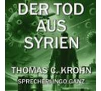 Der Tod Aus Syrien (audiolibro)