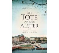 Der Tote an der Alster: Historischer Kriminalroman: 6