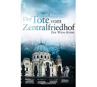 Der Tote vom Zentralfriedhof: Ein Fall für Sarah Pauli 4 - Ein Wien-Krimi
