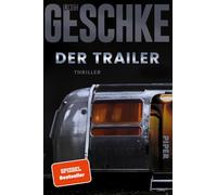 Der Trailer: Thriller | Dunkel, spannend und meisterhaft konstruiert - die packende Thriller-Neuerscheinung 2025: 1