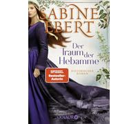 Der Traum der Hebamme: Historischer Roman: 5