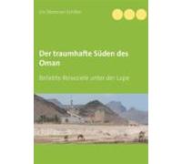 Der Traumhafte Süden Des Oman (ebook)