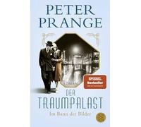 Der Traumpalast: Im Bann der Bilder