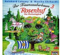 Der Traumzauberbaum 3: Rosenhuf by REINHARD LAKOMY (2011-09-16)