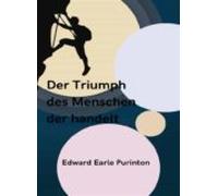 Der Triumph Des Menschen Der Handelt (übersetzt) (ebook)