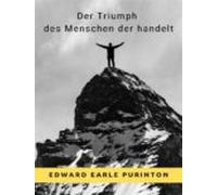 Der Triumph Des Menschen Der Handelt (übersetzt) (ebook)