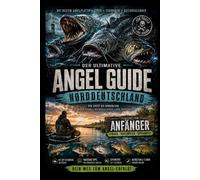 Der ultimative Angel Guide für Norddeutschland: Angelfische, Angelbereiche, & Tipps für Anfänger und Hobbyangler