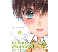 Der ultimative Wohnwahnsinn: Unser Leben im Haus Kawai 08: In diesem RomCom-Manga entdeckt ein Schüler Liebe und das absolute Chaos in einem verrückten Wohnheim
