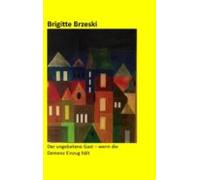 Der Ungebetene Gast - Wenn Die Demenz Einzug Hält (ebook)