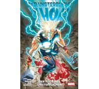 Der unsterbliche Thor: Bd. 5: Der Tod eines Unsterblichen
