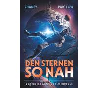 Der Untergang der Zitadelle (Den Sternen so nah)