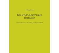 Der Ursprung der kaige Rezension: Mit einem Nachwort zu Ps.-Aristeas, Aristobul und der Torah: 1