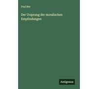Der Ursprung der moralischen Empfindungen