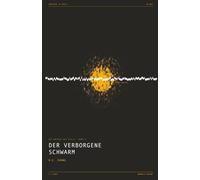 Der Verborgene Schwarm: Staffel 1: Der Geist in der Maschine · Staffel 2: Unmenschliche Transaktionen (Die Archive der Stille)