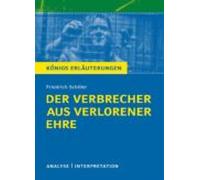 Der Verbrecher Aus Verlorener Ehre. Königs Erläuterungen. (ebook)