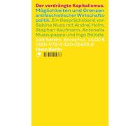 Der verdrängte Kapitalismus: Möglichkeiten und Grenzen antifaschistischer Wirtschaftspolitik
