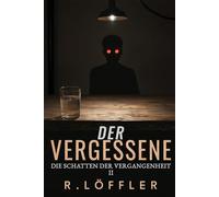 Der Vergessene 2: Die Schatten der Vergangenheit