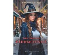 Der verhexte Weihnachtstee: Ein cozy Urban-Fantasy-Roman (Weihnachten in Bleken)
