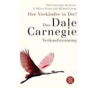 Der Verkäufer in Dir: Das Dale-Carnegie-Verkaufstraining