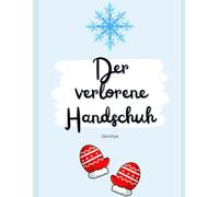 Der verlorene Handschuh: Erzähl es mir mit Bildern