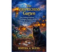 Der Versprechens-Garten: Eine Frühlingsvergiftung, verdrängter Kummer und der Vertraute, der die Wahrheit ans Licht bringt. (Wunschgebundene Vertrauten-Mysterien)
