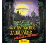 Der Verwunschene Zauberwald (audiolibro)