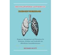 Der vollständige Leitfaden zur klinischen Tuberkulose: Diagnose, Management und Prävention für Studenten, Kliniker und Fachkräfte des öffentlichen Gesundheitswesens.