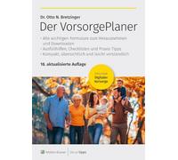 Der VorsorgePlaner: mit Checklisten, Formularen und Dokumenten zu Vermögen, Patientenverfügung, Vorsorgevollmacht, Betreuungsverfügung und Todesfall