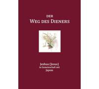 Der Weg des Dieners: Das Licht von Christus leben