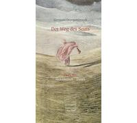 Der Weg des Seins: de Weg van het Zijn