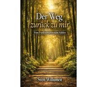Der Weg zurück zu mir: Vom Funktionieren zum Fühlen