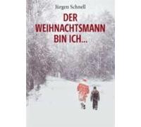Der Weihnachtsmann Bin Ich ... (ebook)