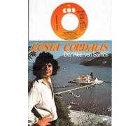 Der Wein von Samos / Das kleine Haus am Meer / COSTA CORDALIS / Bildhülle 1979 / Deutsche Pressung / CBS # CBS S 7392 / 7" Vinyl Single Schallplatte
