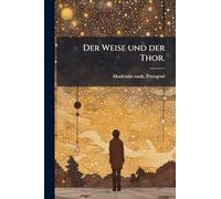 Der Weise und der Thor.