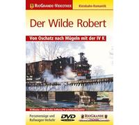 Der Wilde Robert - Von Oschatz nach Mügeln mit der IV K [Alemania] [DVD]