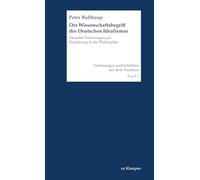 Der Wissenschaftsbegriff des Deutschen Idealismus: Vierzehn Vorlesungen zur Einführung in die Philosophie
