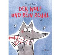 Der Wolf und sein Schal: Ein Pappbilderbuch ab 18 Monaten über das vertraute Thema "Lieblingskleidungsstück", das Eltern und Kindern aus dem eigenen Alltag kennen.