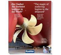 Der Zauber der Seefahrt beginnt in der Werft - The magic of seafaring begins in the shipyard: Hapag-Lloyd Kapitäne und Crewmitglieder erzählen, Band 4 ... captains and crew members, Volume 4