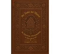 Der Zauber des Winters: Die Winterberger Märchensammlung von Johann Albrecht Falk