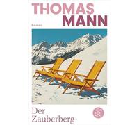 Der Zauberberg: Roman | Die wichtigsten Werke Thomas Manns aus dem Originalverlag: 9433