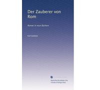 Der Zauberer von Rom: Roman in neun Büchern: Volume 6