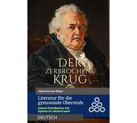 Der zerbrochene Krug: Lektüre für die gymnasiale Oberstufe - Smartes Schulbuch mit Optima AI LektüreCoach