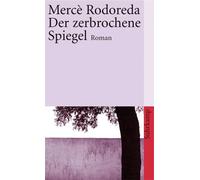 Der zerbrochene Spiegel | Mercè Rodoreda